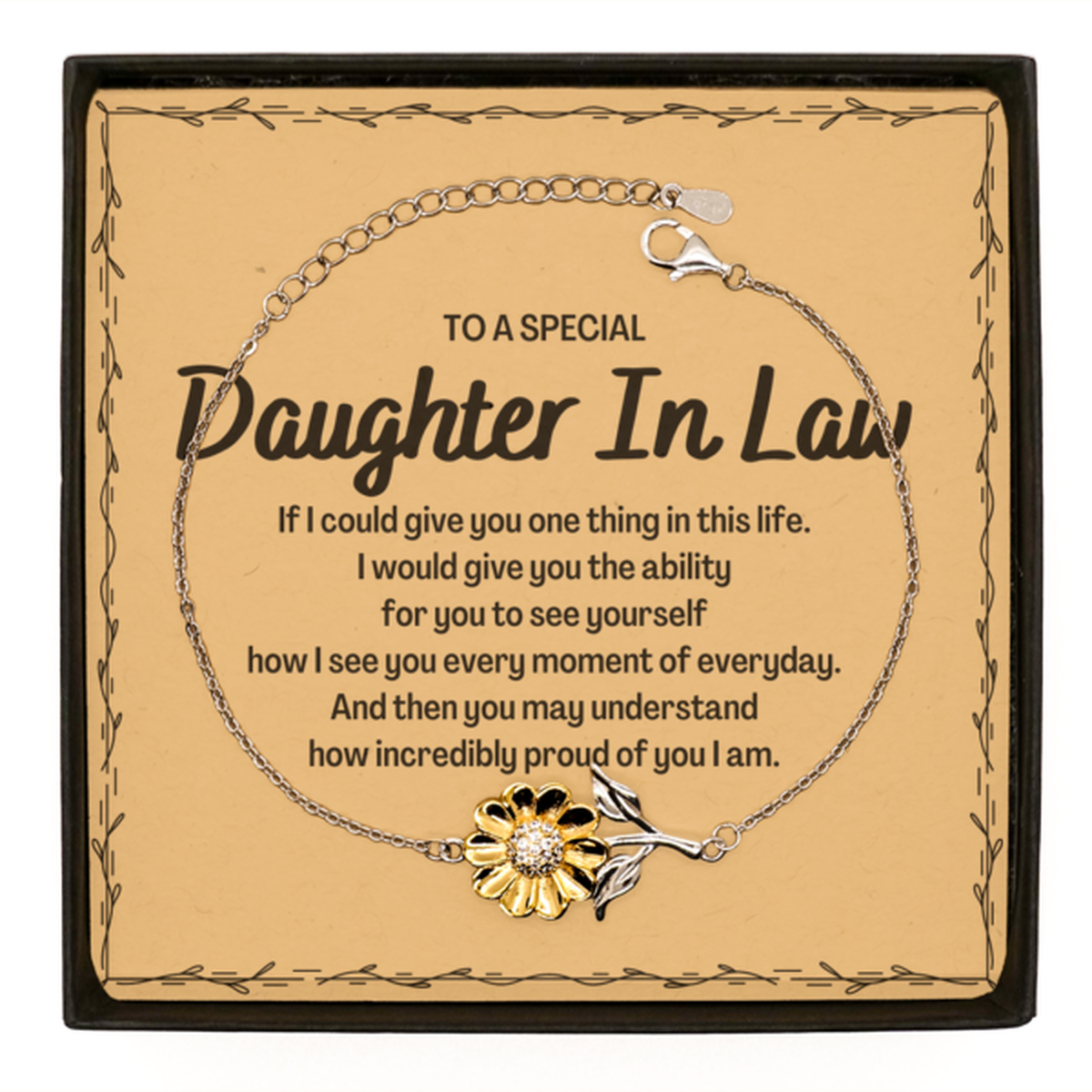To My Daughter In Law Sunflower Bracelet, Gifts For Daughter In Law Message Card, Inspirational Gifts for Christmas Birthday, Epic Gifts for Daughter In Law To A Special Daughter In Law how incredibly proud of you I am