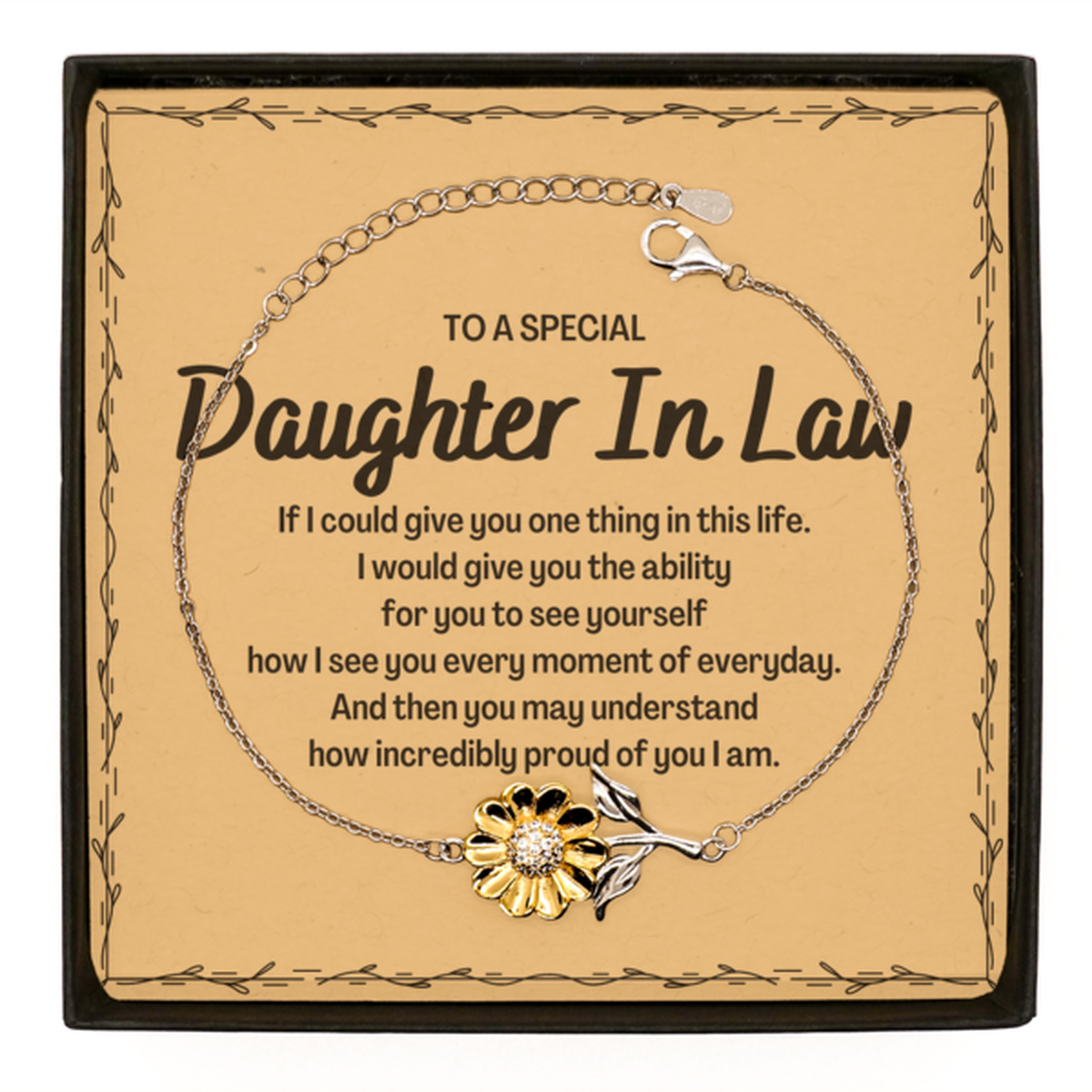 To My Daughter In Law Sunflower Bracelet, Gifts For Daughter In Law Message Card, Inspirational Gifts for Christmas Birthday, Epic Gifts for Daughter In Law To A Special Daughter In Law how incredibly proud of you I am