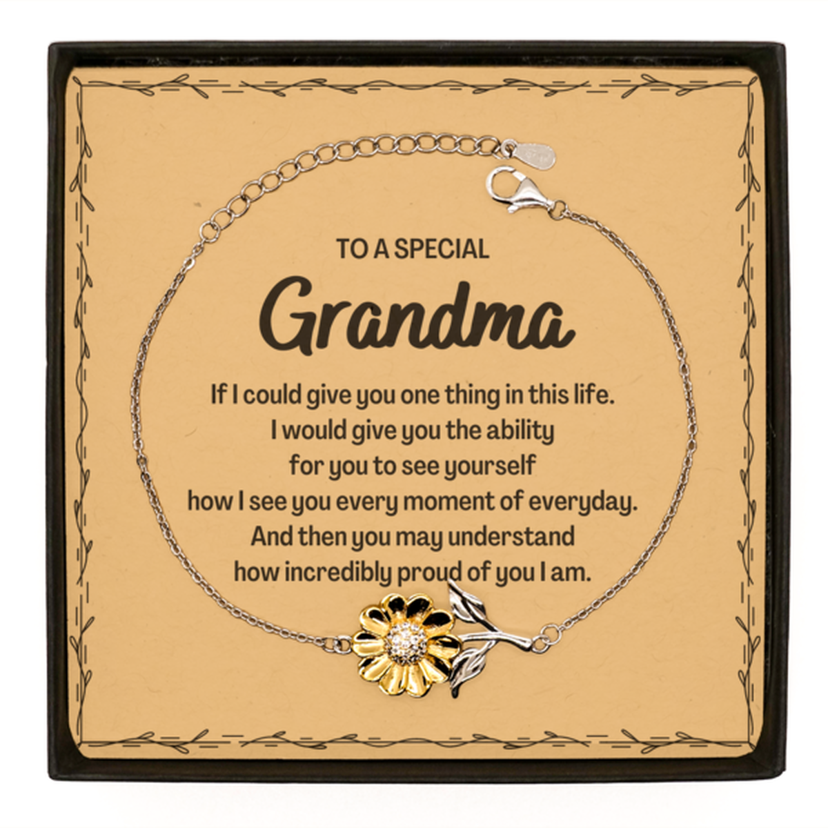 To My Grandma Sunflower Bracelet, Gifts For Grandma Message Card, Inspirational Gifts for Christmas Birthday, Epic Gifts for Grandma To A Special Grandma how incredibly proud of you I am