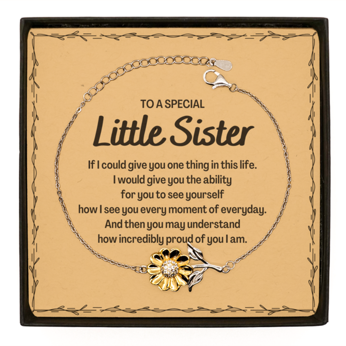 To My Little Sister Sunflower Bracelet, Gifts For Little Sister Message Card, Inspirational Gifts for Christmas Birthday, Epic Gifts for Little Sister To A Special Little Sister how incredibly proud of you I am