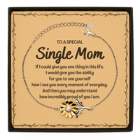 Load image into Gallery viewer, To My Single Mom Sunflower Bracelet, Gifts For Single Mom Message Card, Inspirational Gifts for Christmas Birthday, Epic Gifts for Single Mom To A Special Single Mom how incredibly proud of you I am
