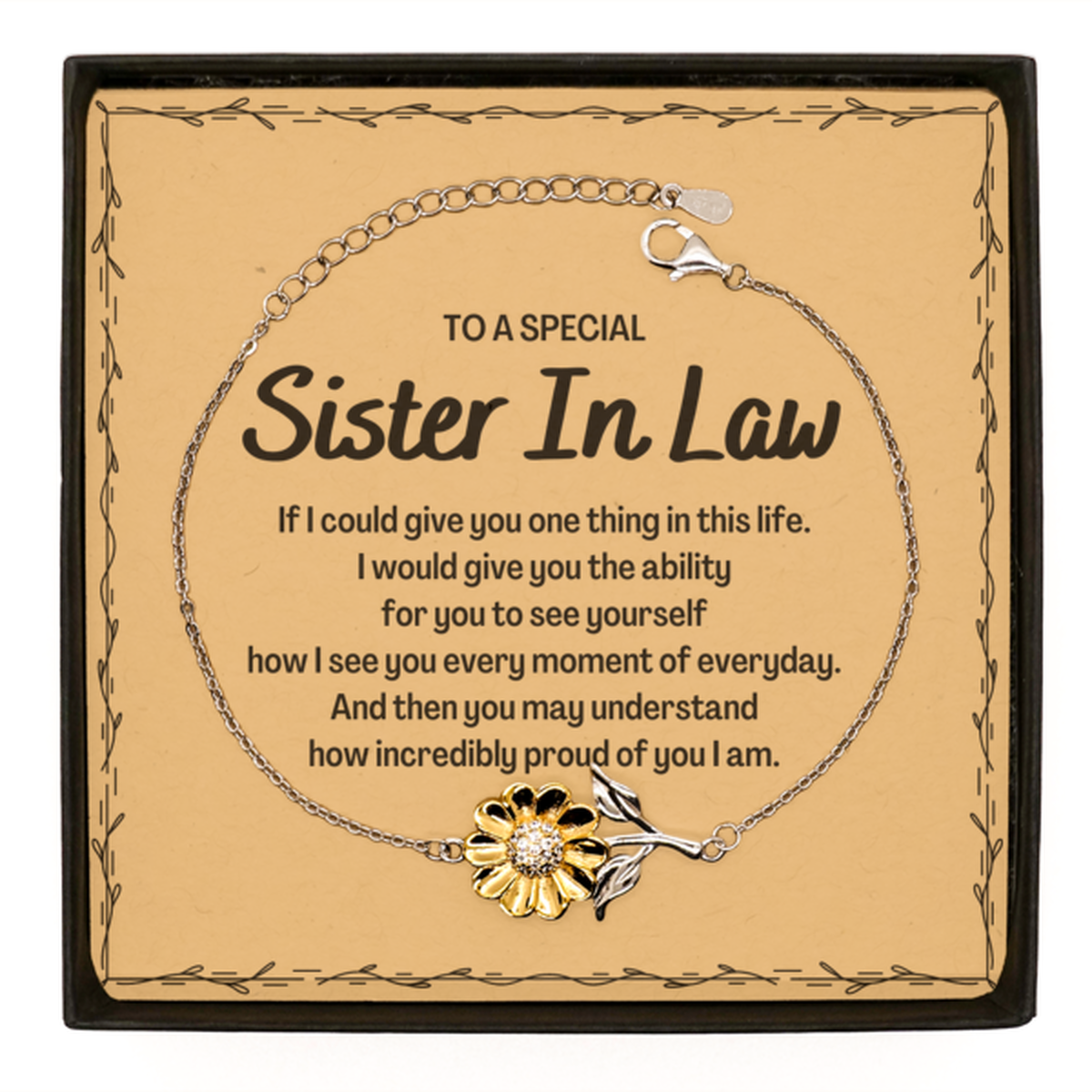 To My Sister In Law Sunflower Bracelet, Gifts For Sister In Law Message Card, Inspirational Gifts for Christmas Birthday, Epic Gifts for Sister In Law To A Special Sister In Law how incredibly proud of you I am