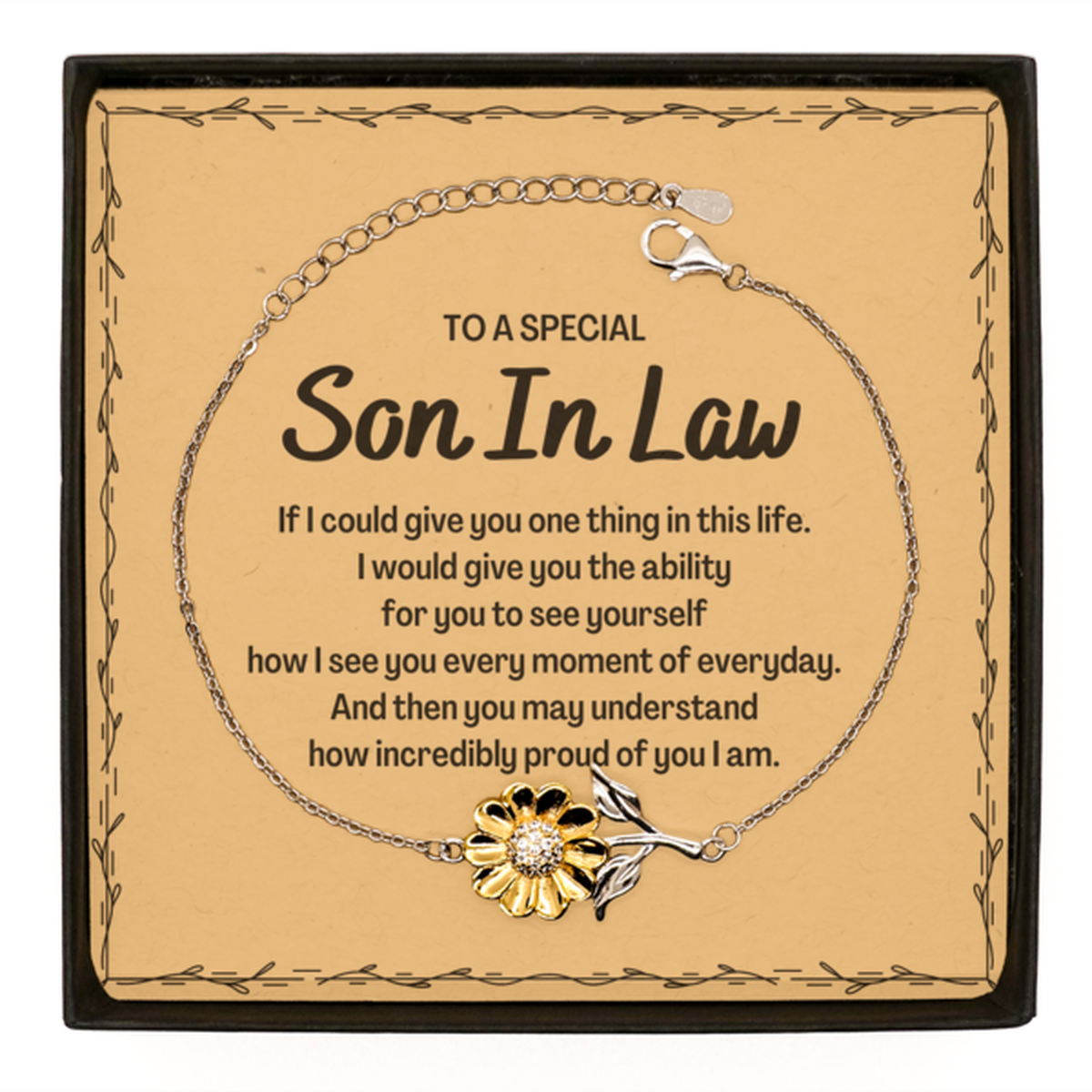 To My Son In Law Sunflower Bracelet, Gifts For Son In Law Message Card, Inspirational Gifts for Christmas Birthday, Epic Gifts for Son In Law To A Special Son In Law how incredibly proud of you I am