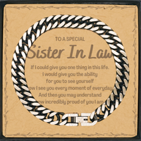 Load image into Gallery viewer, To My Sister In Law Cuban Link Chain Bracelet, Gifts For Sister In Law Message Card, Inspirational Gifts for Christmas Birthday, Epic Gifts for Sister In Law To A Special Sister In Law how incredibly proud of you I am
