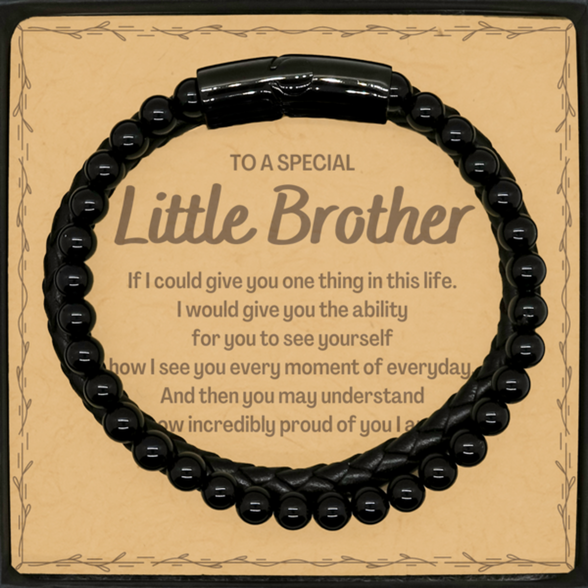 To My Little Brother Stone Leather Bracelets, Gifts For Little Brother Message Card, Inspirational Gifts for Christmas Birthday, Epic Gifts for Little Brother To A Special Little Brother how incredibly proud of you I am