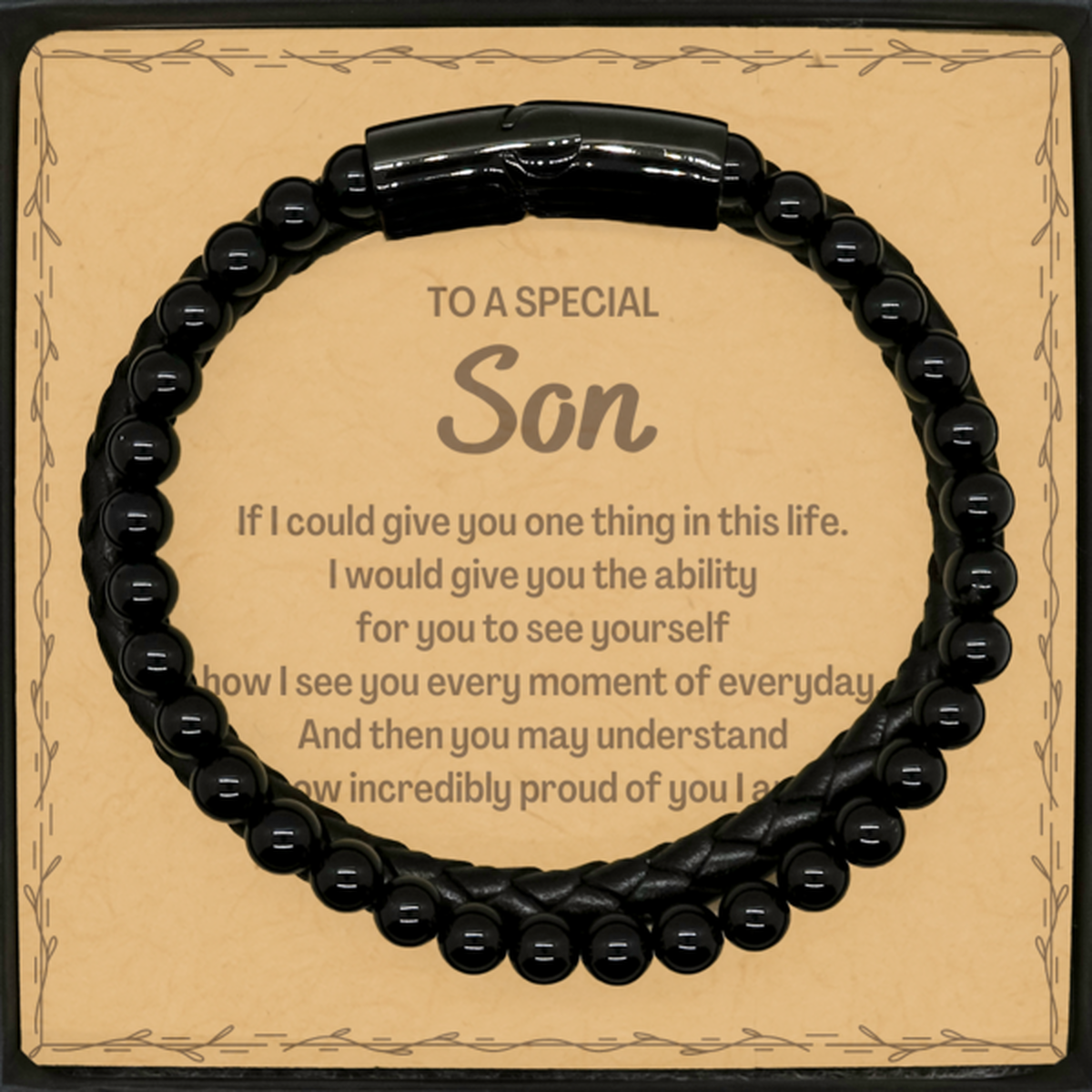 To My Son Stone Leather Bracelets, Gifts For Son Message Card, Inspirational Gifts for Christmas Birthday, Epic Gifts for Son To A Special Son how incredibly proud of you I am