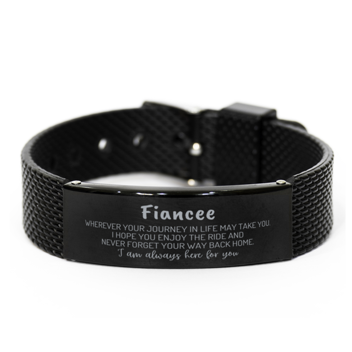 Fiancee wherever your journey in life may take you, I am always here for you Fiancee Black Shark Mesh Bracelet, Awesome Christmas Gifts For Fiancee, Fiancee Birthday Gifts for Men Women Family Loved One