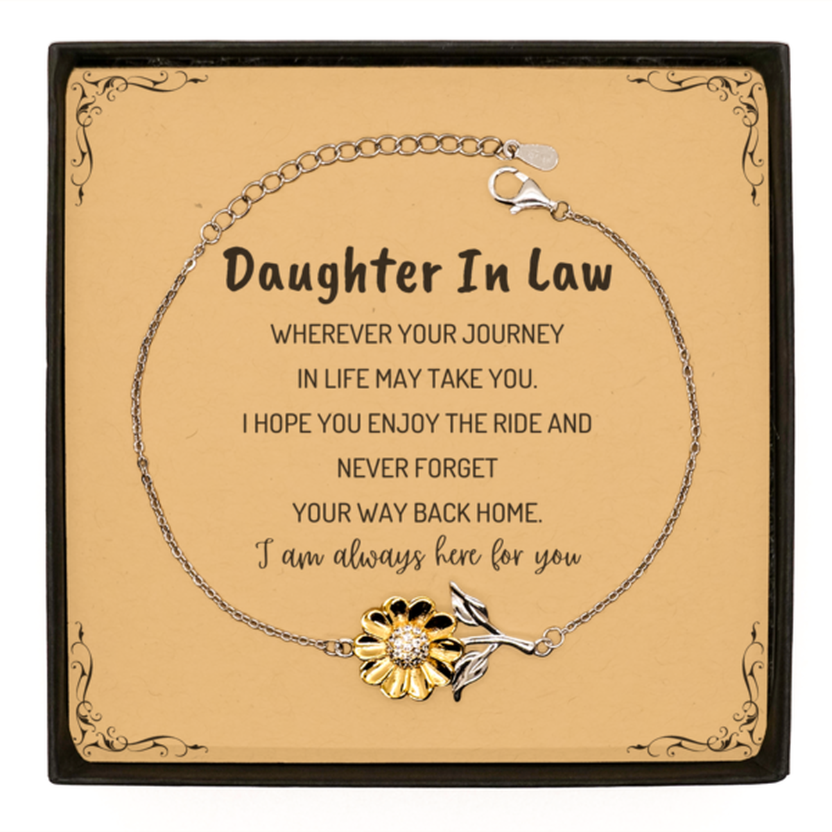 Daughter In Law wherever your journey in life may take you, I am always here for you Daughter In Law Sunflower Bracelet, Awesome Christmas Gifts For Daughter In Law Message Card, Daughter In Law Birthday Gifts for Men Women Family Loved One