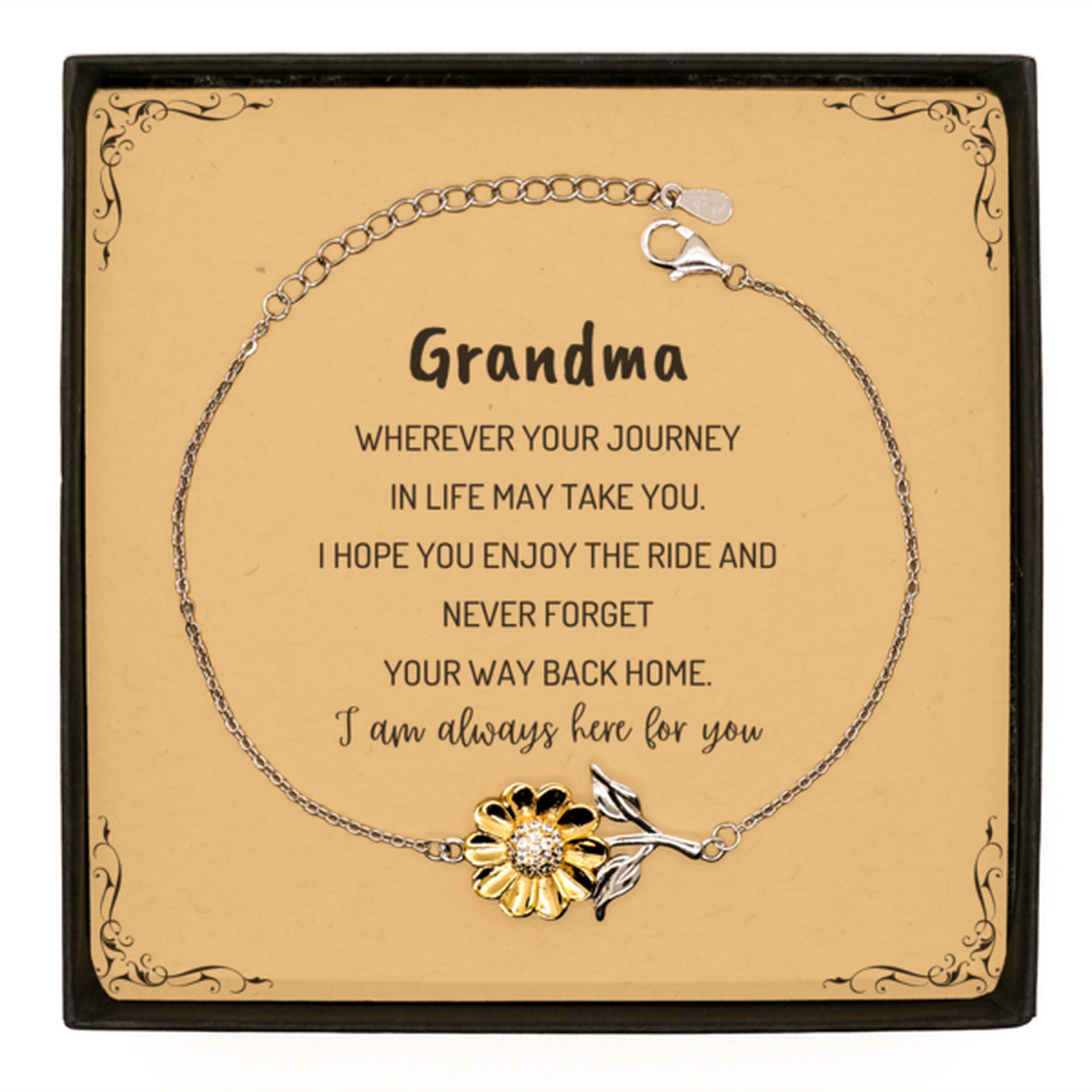 Grandma wherever your journey in life may take you, I am always here for you Grandma Sunflower Bracelet, Awesome Christmas Gifts For Grandma Message Card, Grandma Birthday Gifts for Men Women Family Loved One