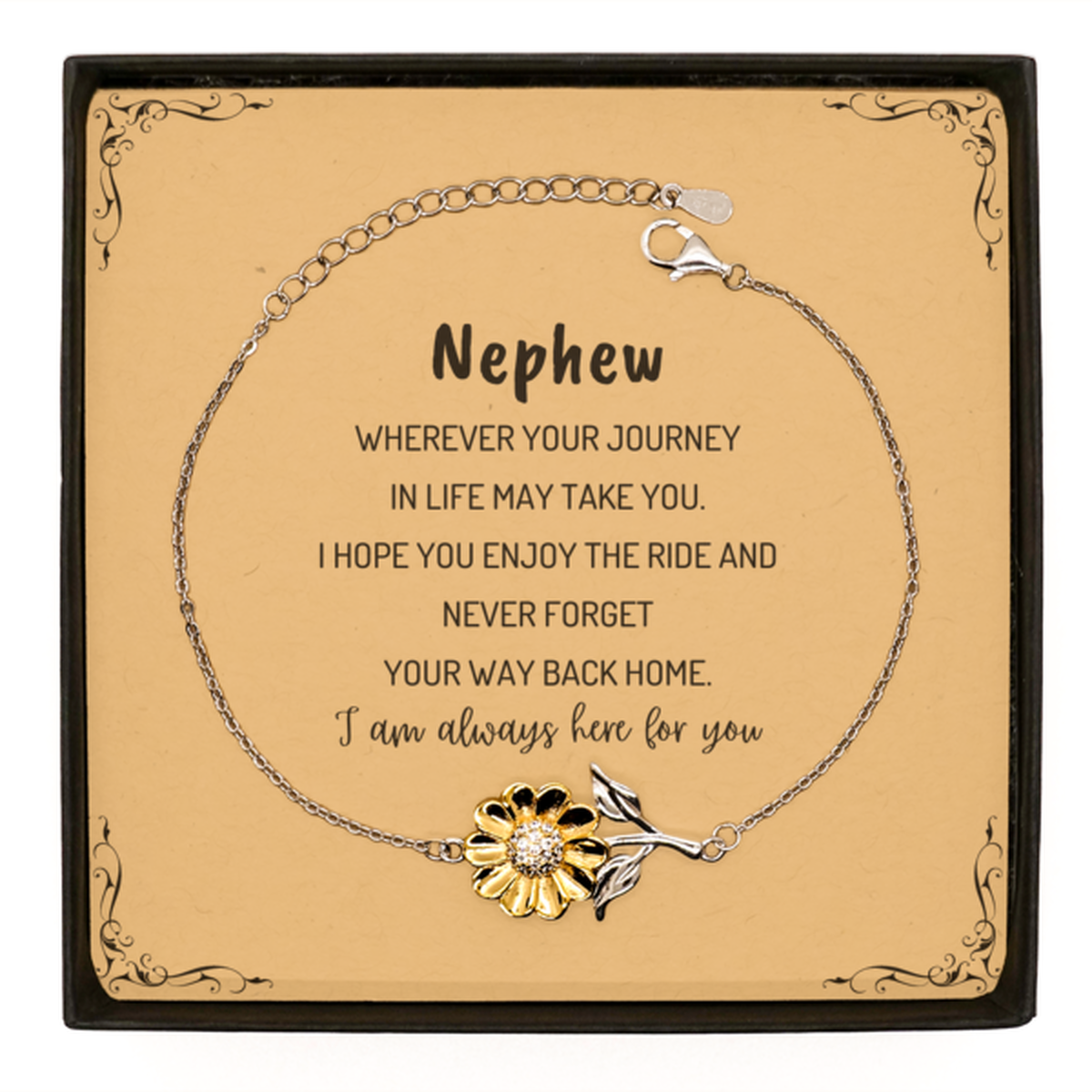 Nephew wherever your journey in life may take you, I am always here for you Nephew Sunflower Bracelet, Awesome Christmas Gifts For Nephew Message Card, Nephew Birthday Gifts for Men Women Family Loved One