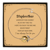 Load image into Gallery viewer, Stepbrother wherever your journey in life may take you, I am always here for you Stepbrother Sunflower Bracelet, Awesome Christmas Gifts For Stepbrother Message Card, Stepbrother Birthday Gifts for Men Women Family Loved One

