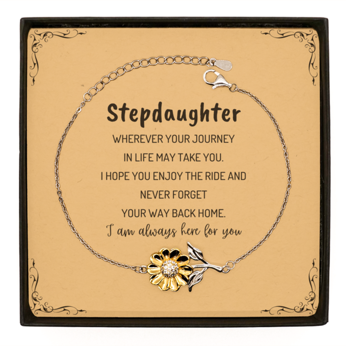 Stepdaughter wherever your journey in life may take you, I am always here for you Stepdaughter Sunflower Bracelet, Awesome Christmas Gifts For Stepdaughter Message Card, Stepdaughter Birthday Gifts for Men Women Family Loved One