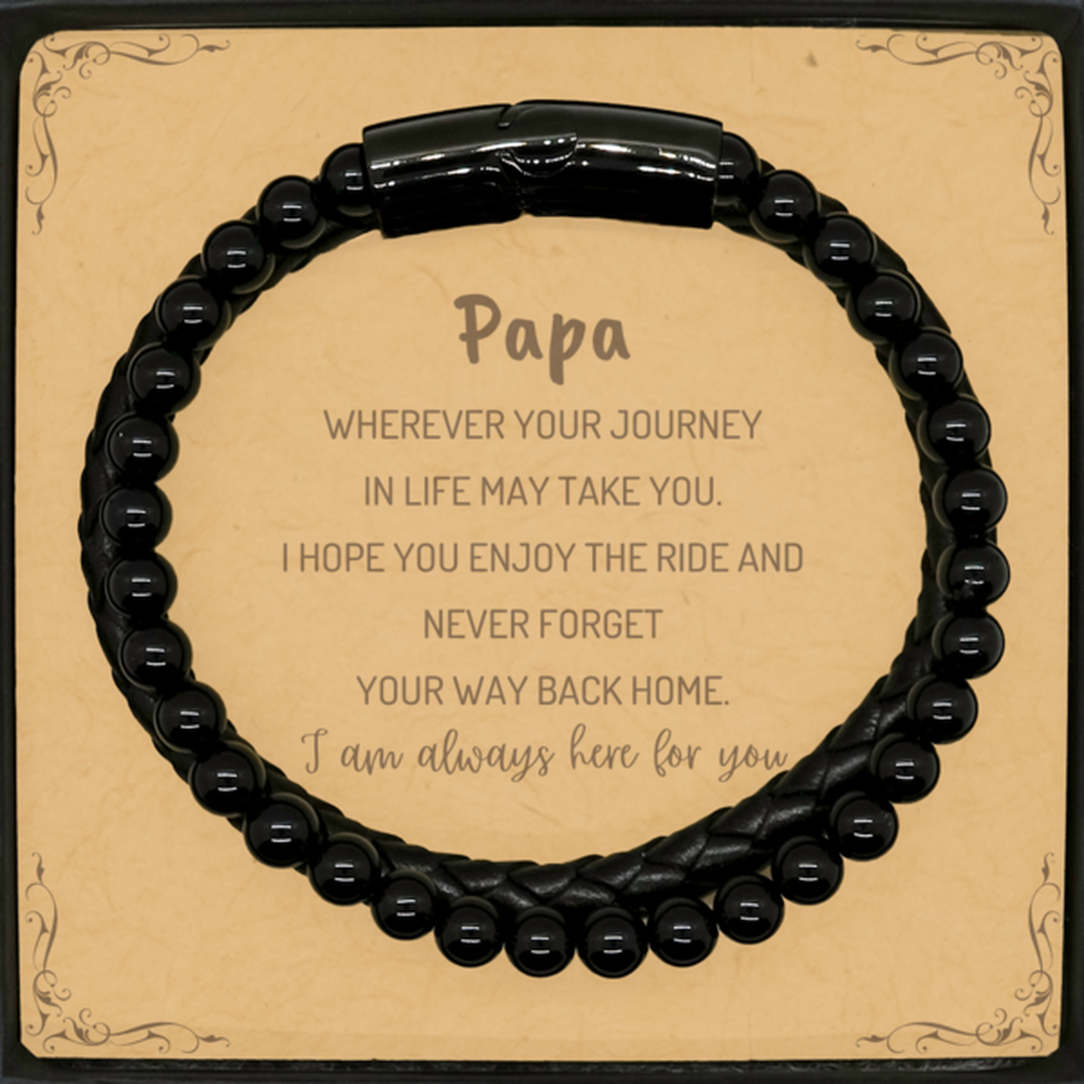 Papa wherever your journey in life may take you, I am always here for you Papa Stone Leather Bracelets, Awesome Christmas Gifts For Papa Message Card, Papa Birthday Gifts for Men Women Family Loved One