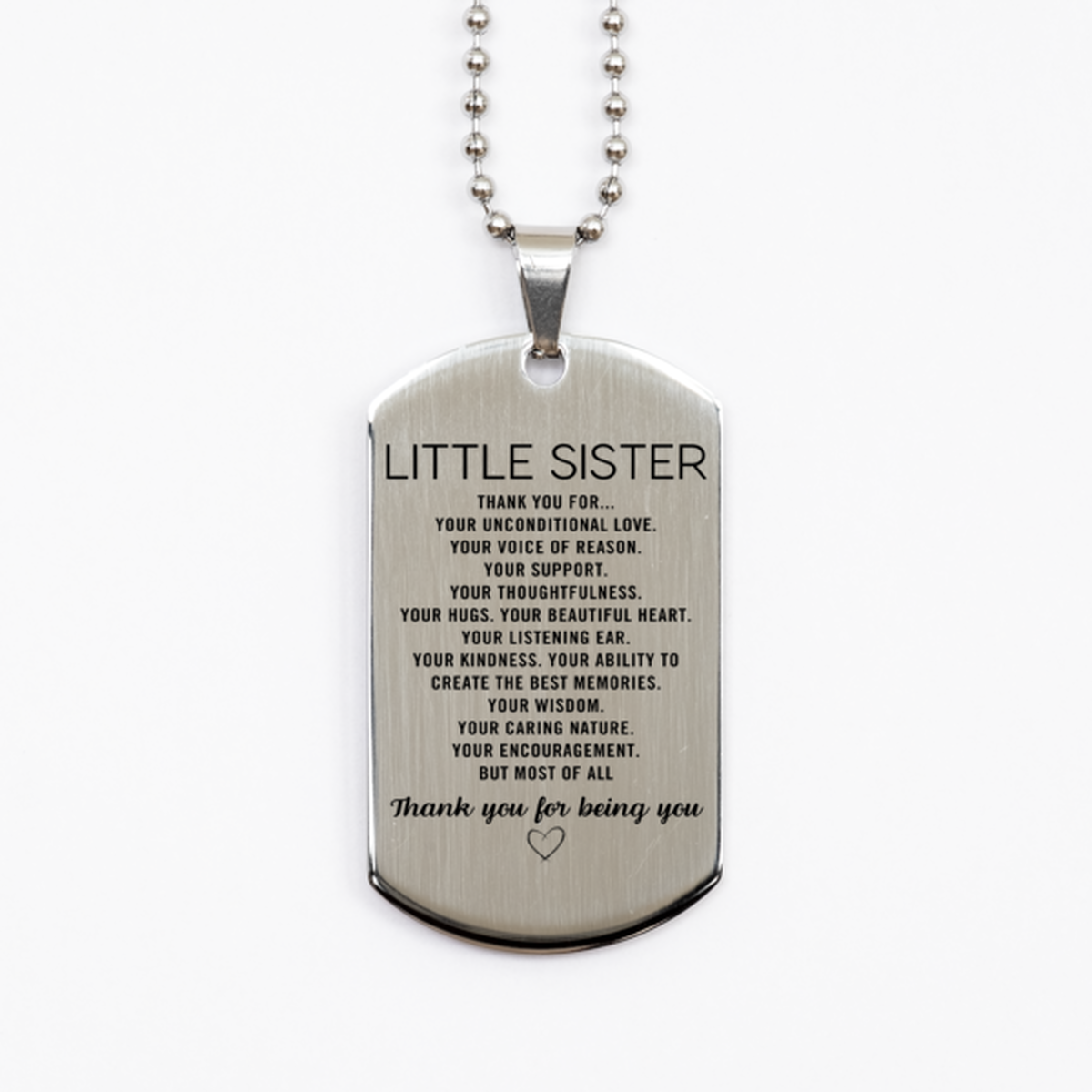 Little Sister Silver Dog Tag Custom, Engraved Gifts For Little Sister Christmas Graduation Birthday Gifts for Men Women Little Sister Thank you for Your unconditional love