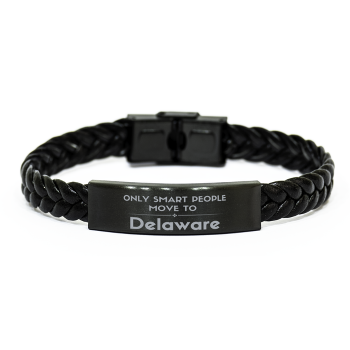 Only smart people move to Delaware Braided Leather Bracelet, Gag Gifts For Delaware, Move to Delaware Gifts for Friends Coworker Funny Saying Quote