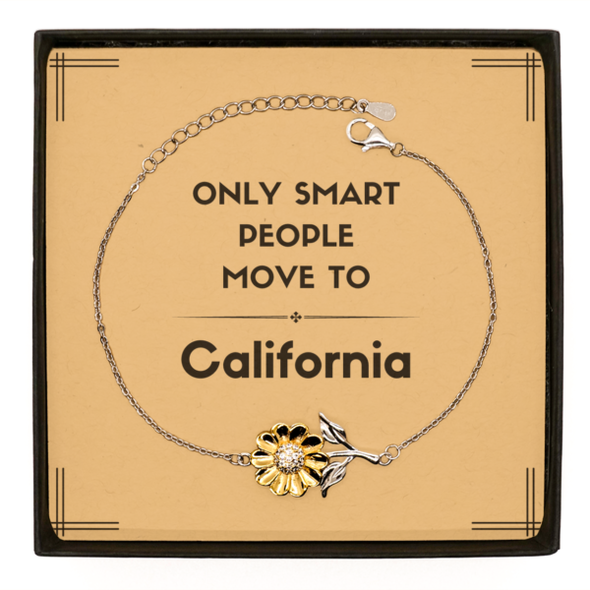 Only smart people move to California Sunflower Bracelet, Message Card Gifts For California, Move to California Gifts for Friends Coworker Funny Saying Quote