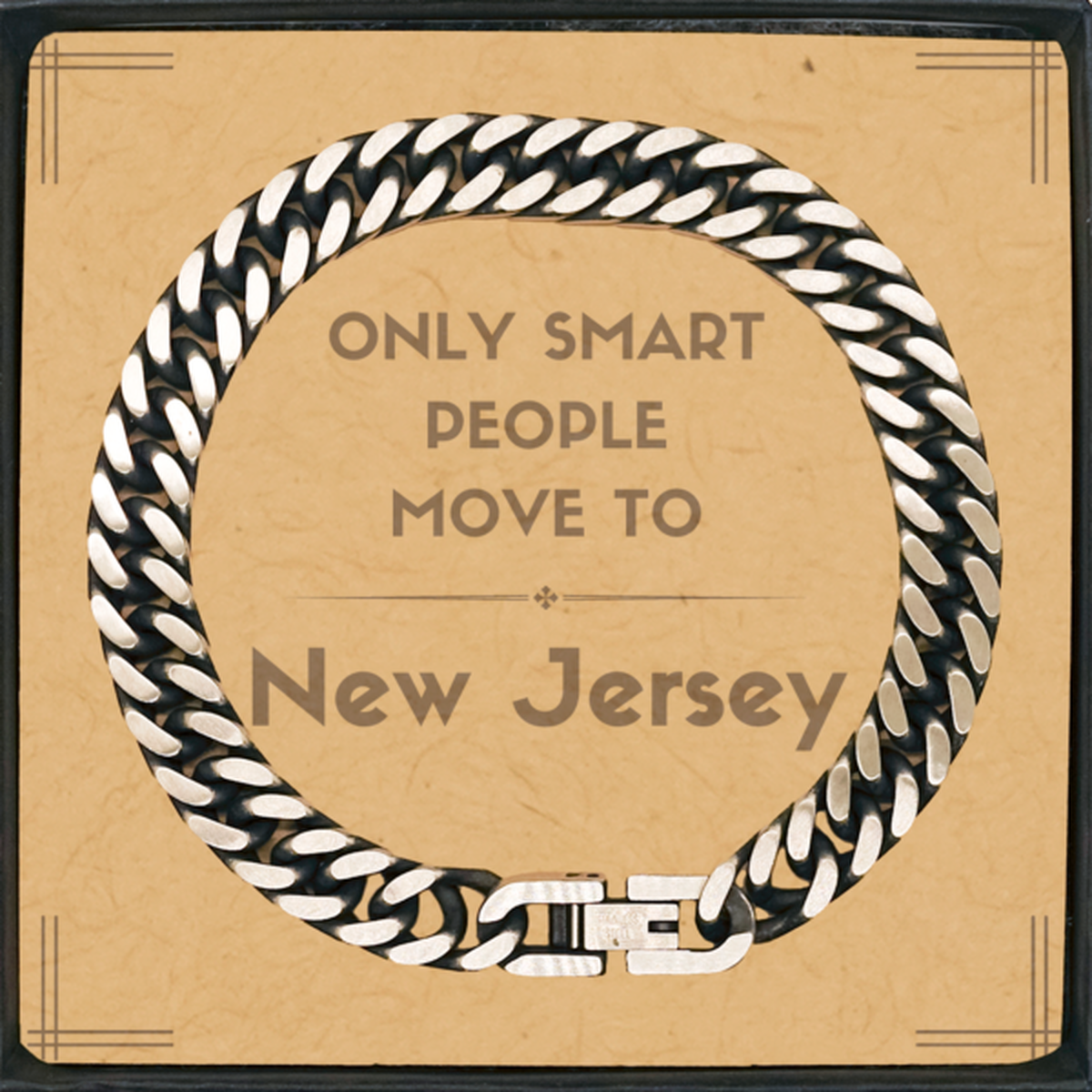 Only smart people move to New Jersey Cuban Link Chain Bracelet, Message Card Gifts For New Jersey, Move to New Jersey Gifts for Friends Coworker Funny Saying Quote