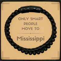 Load image into Gallery viewer, Only smart people move to Mississippi Stone Leather Bracelets, Message Card Gifts For Mississippi, Move to Mississippi Gifts for Friends Coworker Funny Saying Quote
