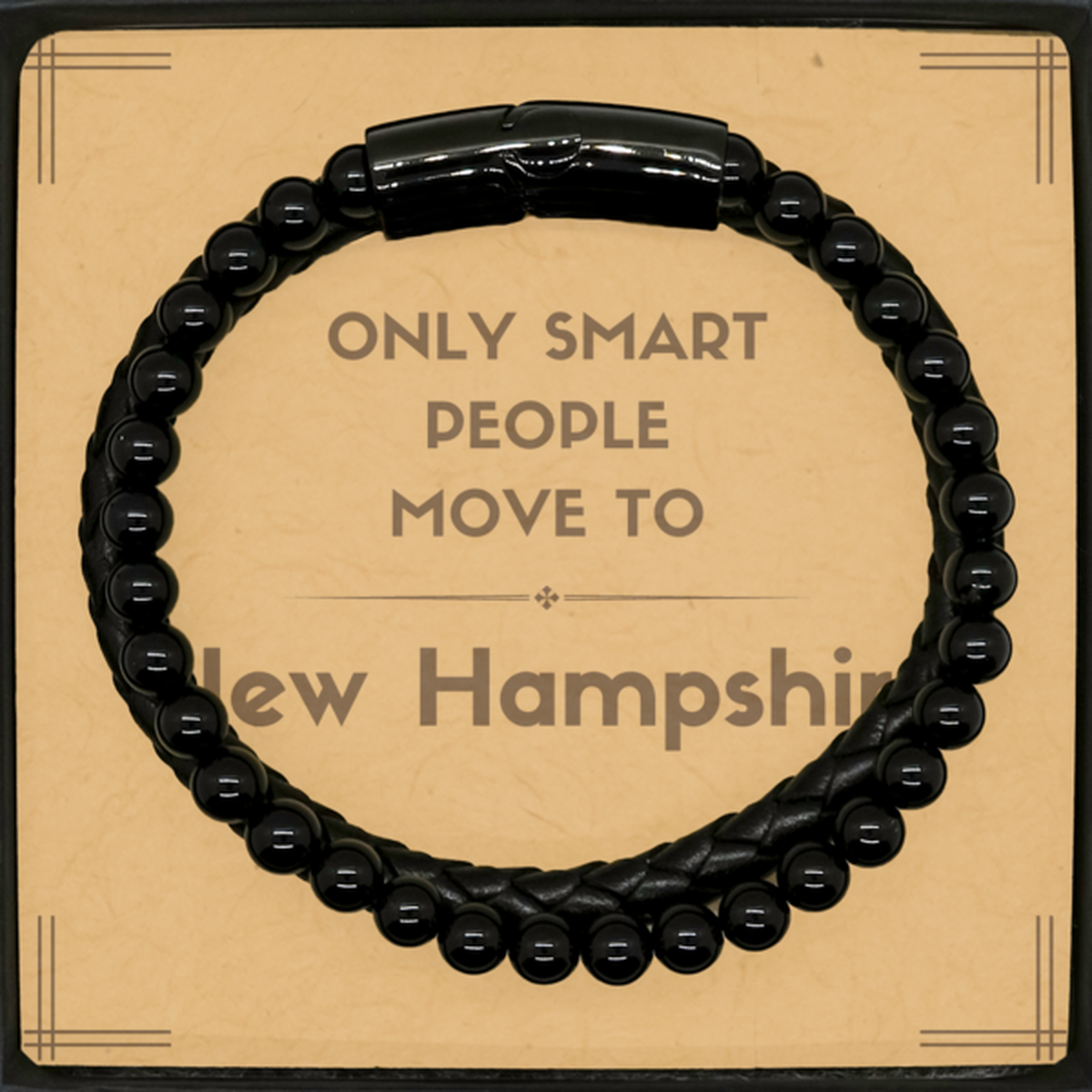 Only smart people move to New Hampshire Stone Leather Bracelets, Message Card Gifts For New Hampshire, Move to New Hampshire Gifts for Friends Coworker Funny Saying Quote