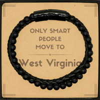 Load image into Gallery viewer, Only smart people move to West Virginia Stone Leather Bracelets, Message Card Gifts For West Virginia, Move to West Virginia Gifts for Friends Coworker Funny Saying Quote
