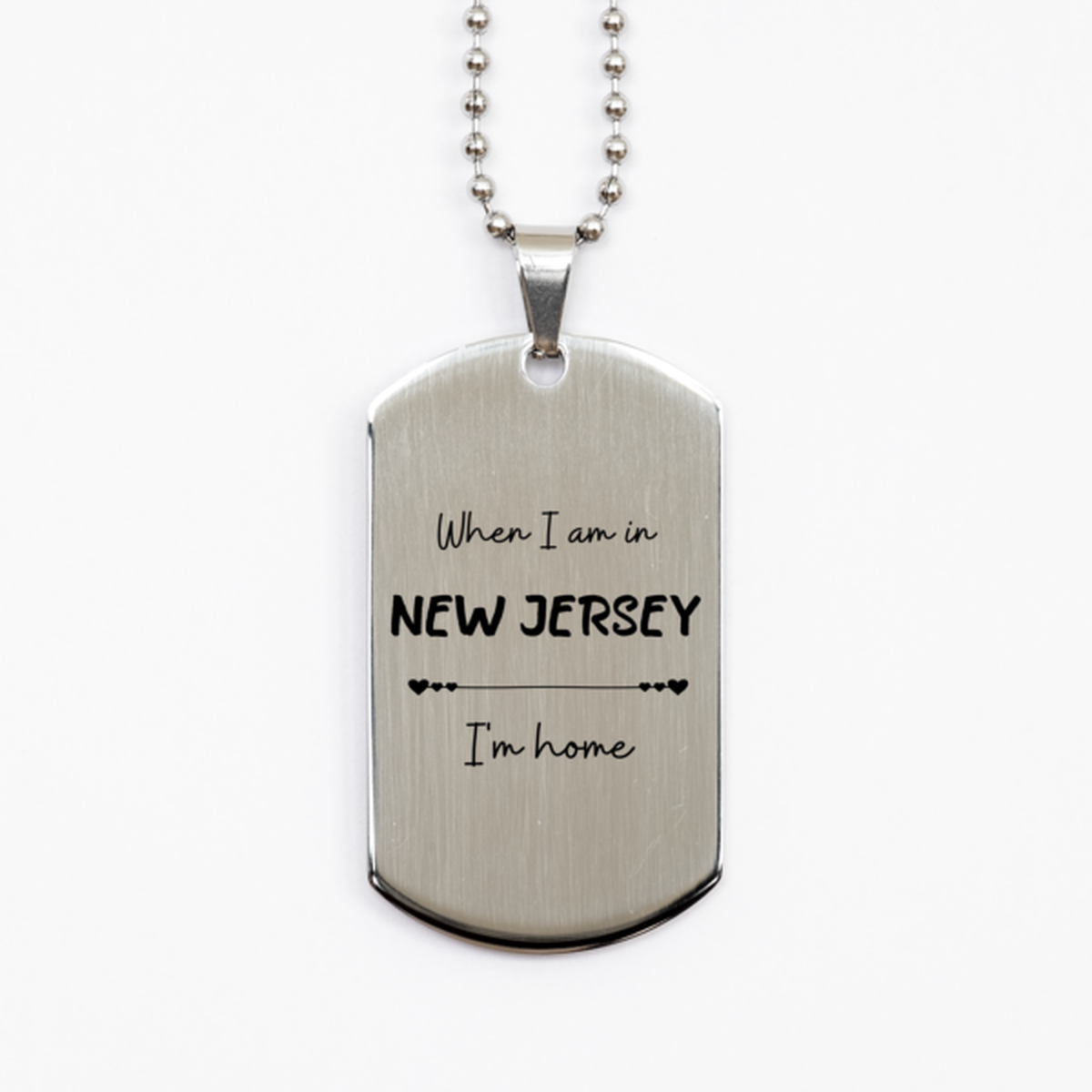 When I am in New Jersey I'm home Silver Dog Tag, Cheap Gifts For New Jersey, State New Jersey Birthday Gifts for Friends Coworker