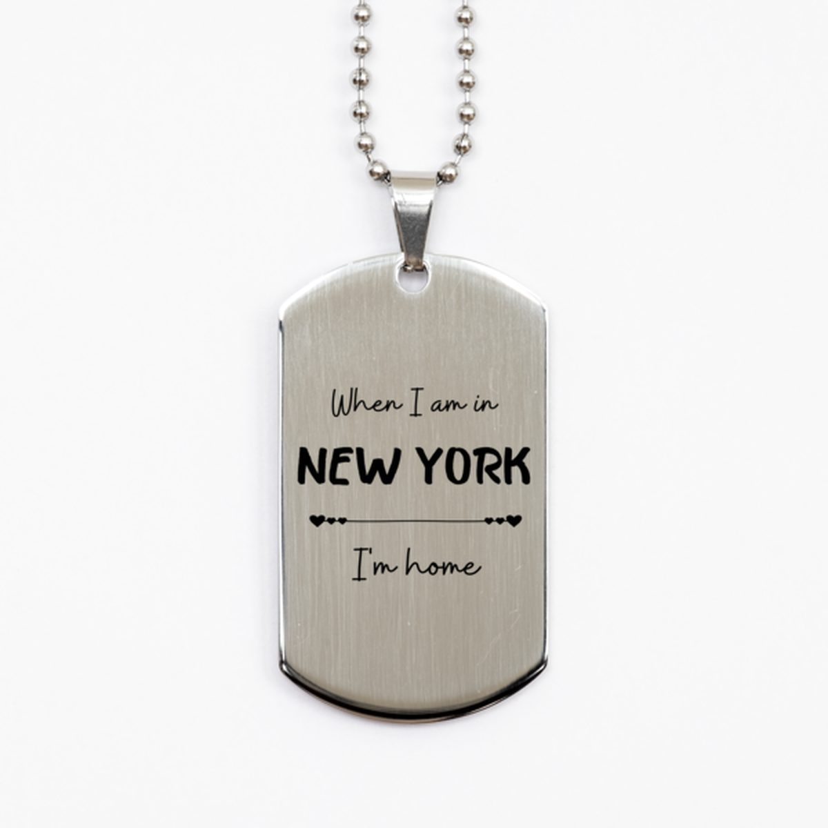 When I am in New York I'm home Silver Dog Tag, Cheap Gifts For New York, State New York Birthday Gifts for Friends Coworker