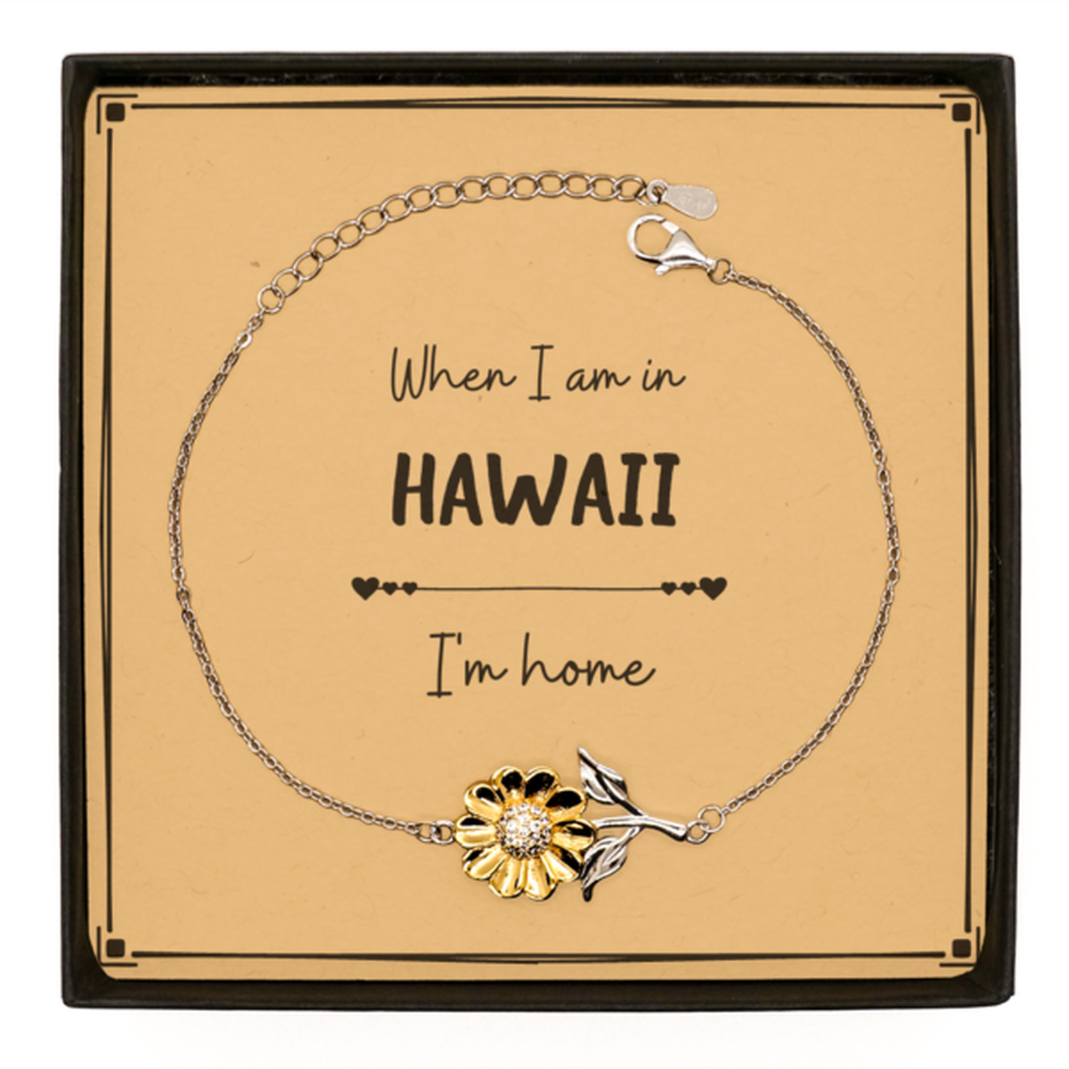 When I am in Hawaii I'm home Sunflower Bracelet, Message Card Gifts For Hawaii, State Hawaii Birthday Gifts for Friends Coworker