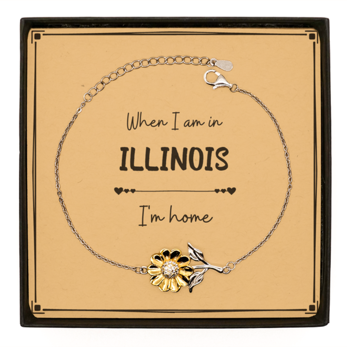 When I am in Illinois I'm home Sunflower Bracelet, Message Card Gifts For Illinois, State Illinois Birthday Gifts for Friends Coworker