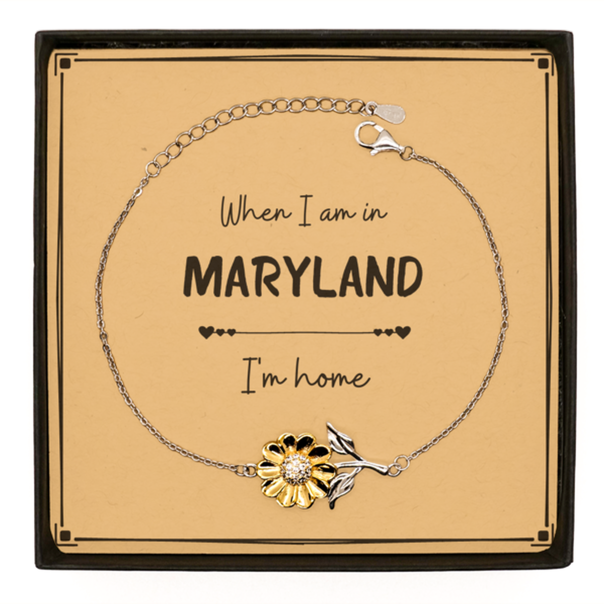 When I am in Maryland I'm home Sunflower Bracelet, Message Card Gifts For Maryland, State Maryland Birthday Gifts for Friends Coworker