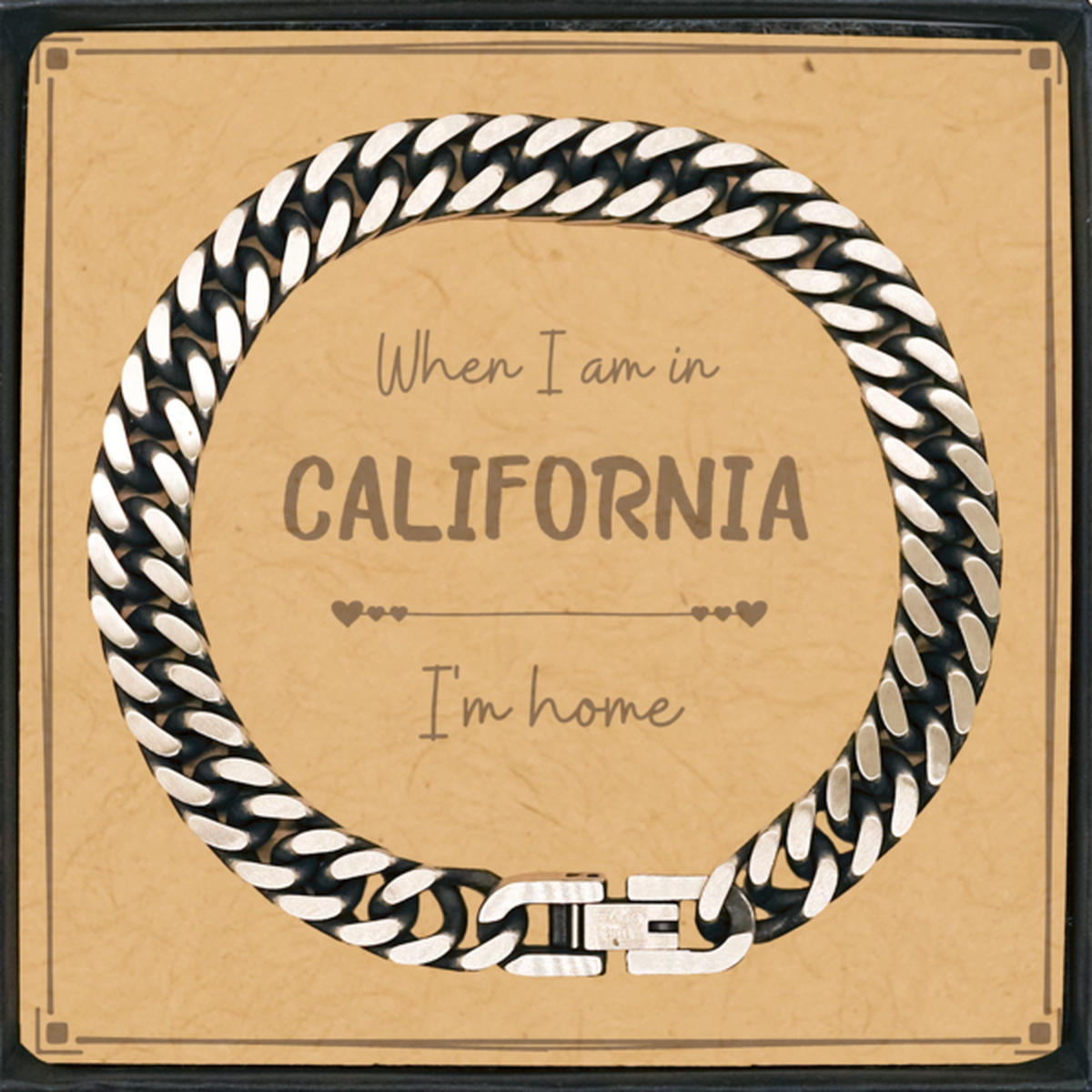 When I am in California I'm home Cuban Link Chain Bracelet, Message Card Gifts For California, State California Birthday Gifts for Friends Coworker