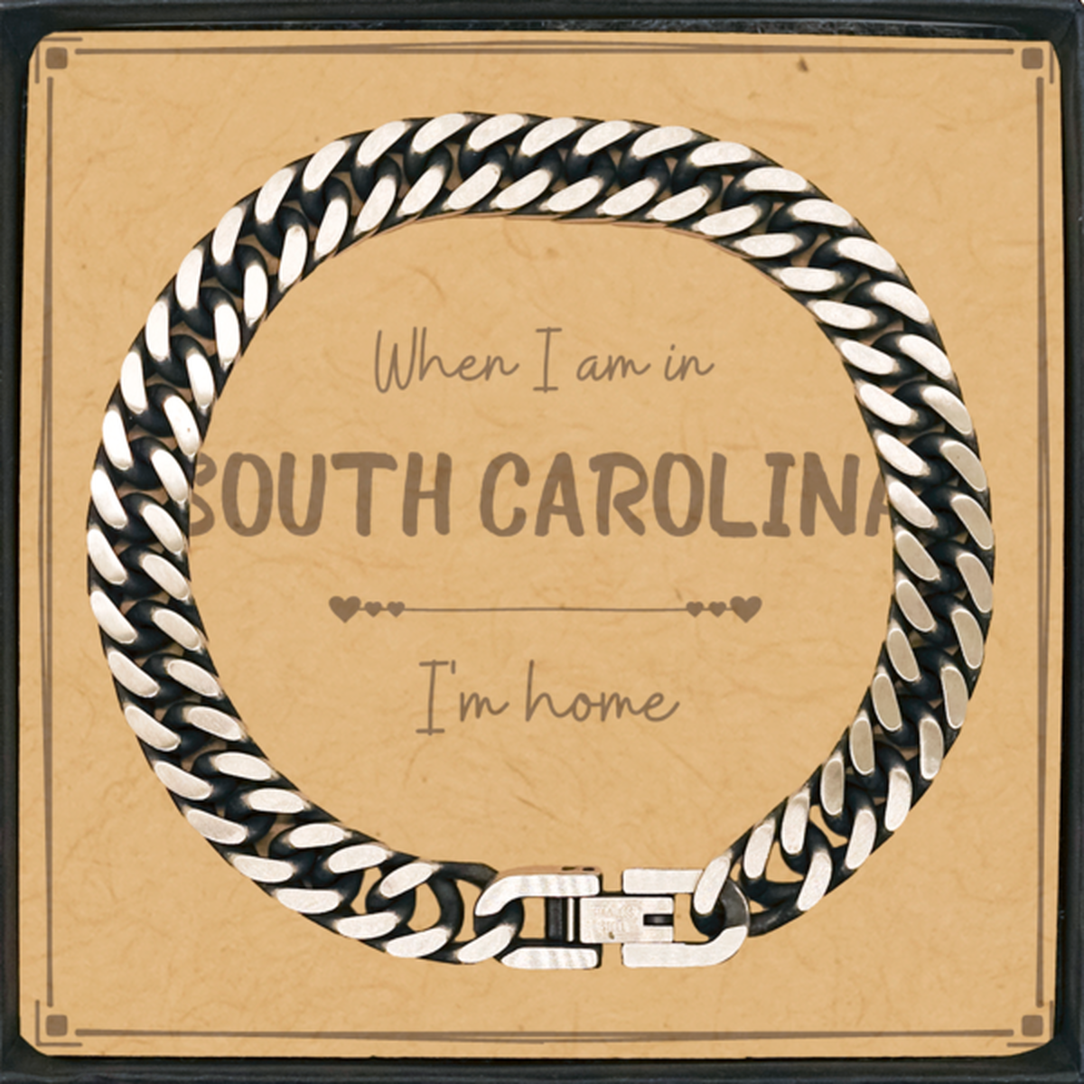 When I am in South Carolina I'm home Cuban Link Chain Bracelet, Message Card Gifts For South Carolina, State South Carolina Birthday Gifts for Friends Coworker