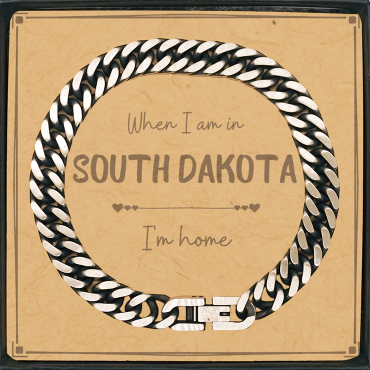 When I am in South Dakota I'm home Cuban Link Chain Bracelet, Message Card Gifts For South Dakota, State South Dakota Birthday Gifts for Friends Coworker