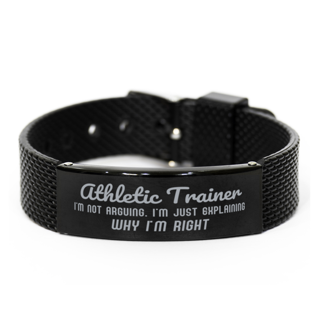 Athletic Trainer I'm not Arguing. I'm Just Explaining Why I'm RIGHT Black Shark Mesh Bracelet, Funny Saying Quote Athletic Trainer Gifts For Athletic Trainer Graduation Birthday Christmas Gifts for Men Women Coworker