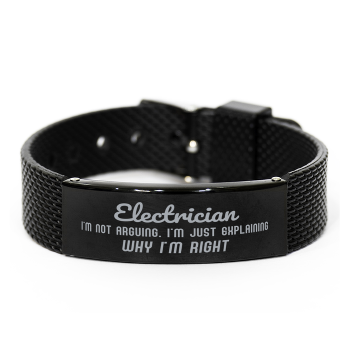 Electrician I'm not Arguing. I'm Just Explaining Why I'm RIGHT Black Shark Mesh Bracelet, Funny Saying Quote Electrician Gifts For Electrician Graduation Birthday Christmas Gifts for Men Women Coworker