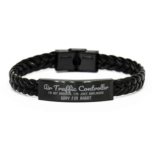 Air Traffic Controller I'm not Arguing. I'm Just Explaining Why I'm RIGHT Braided Leather Bracelet, Graduation Birthday Christmas Air Traffic Controller Gifts For Air Traffic Controller Funny Saying Quote Present for Men Women Coworker