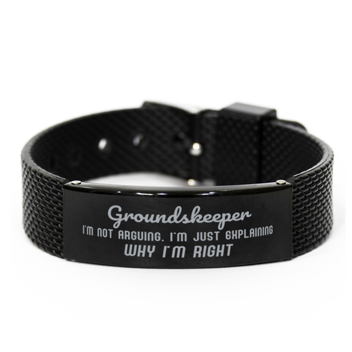 Groundskeeper I'm not Arguing. I'm Just Explaining Why I'm RIGHT Black Shark Mesh Bracelet, Funny Saying Quote Groundskeeper Gifts For Groundskeeper Graduation Birthday Christmas Gifts for Men Women Coworker