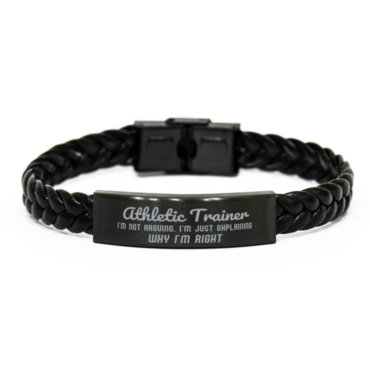Athletic Trainer I'm not Arguing. I'm Just Explaining Why I'm RIGHT Braided Leather Bracelet, Graduation Birthday Christmas Athletic Trainer Gifts For Athletic Trainer Funny Saying Quote Present for Men Women Coworker