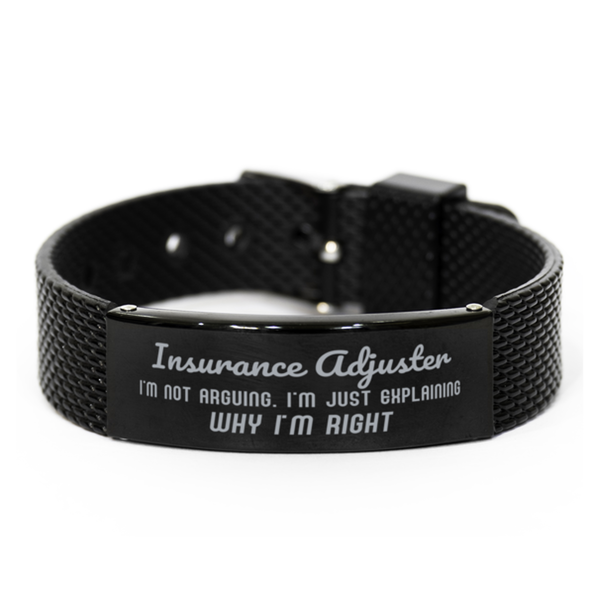 Insurance Adjuster I'm not Arguing. I'm Just Explaining Why I'm RIGHT Black Shark Mesh Bracelet, Funny Saying Quote Insurance Adjuster Gifts For Insurance Adjuster Graduation Birthday Christmas Gifts for Men Women Coworker