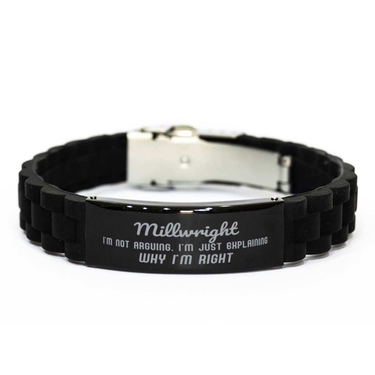 Millwright I'm not Arguing. I'm Just Explaining Why I'm RIGHT Black Glidelock Clasp Bracelet, Funny Saying Quote Millwright Gifts For Millwright Graduation Birthday Christmas Gifts for Men Women Coworker