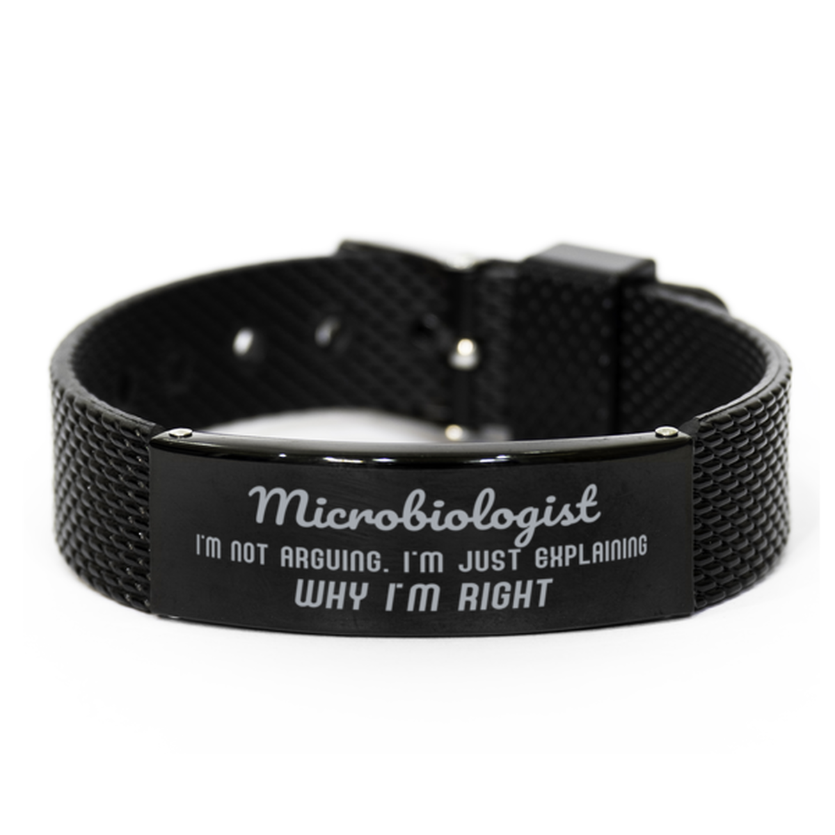 Microbiologist I'm not Arguing. I'm Just Explaining Why I'm RIGHT Black Shark Mesh Bracelet, Funny Saying Quote Microbiologist Gifts For Microbiologist Graduation Birthday Christmas Gifts for Men Women Coworker