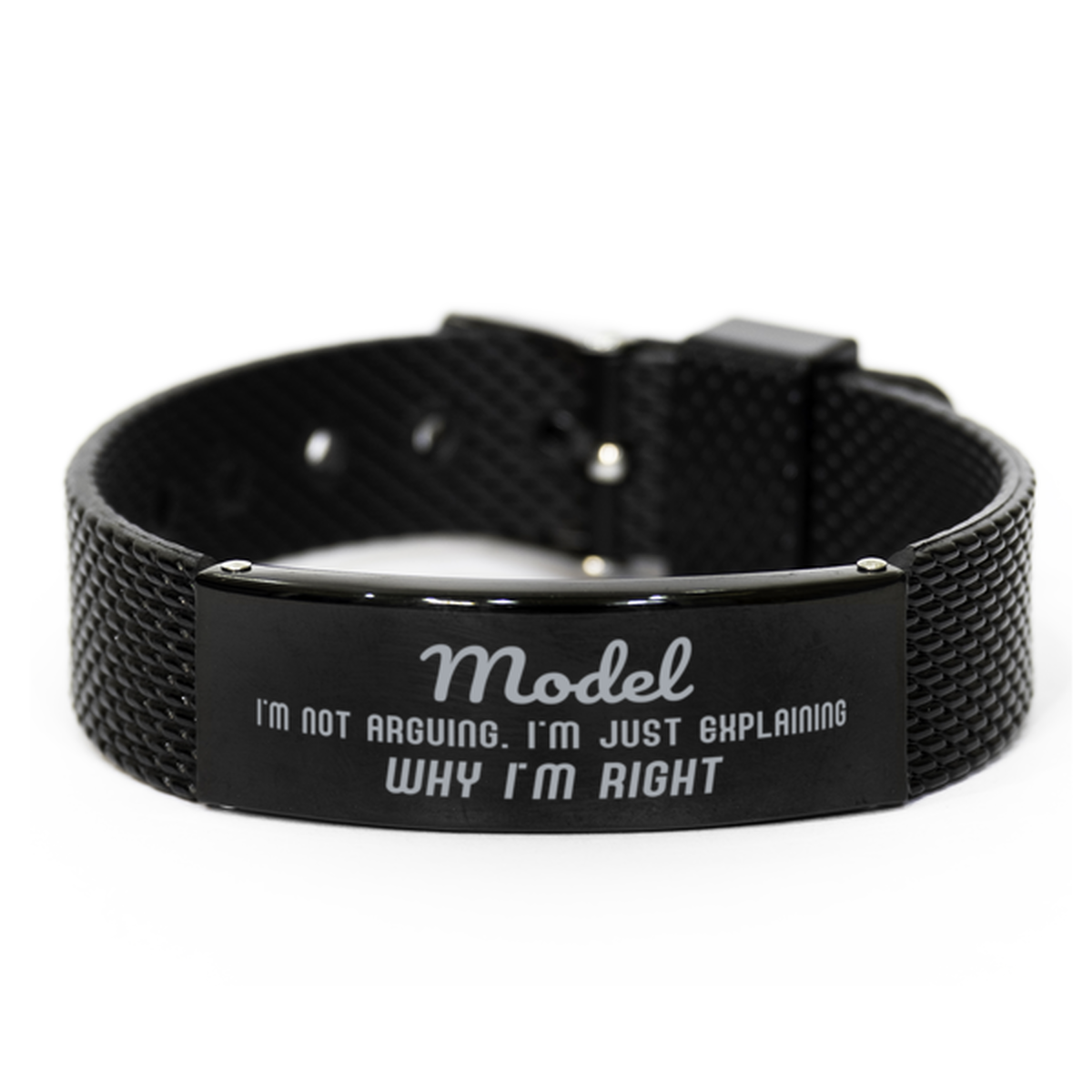 Model I'm not Arguing. I'm Just Explaining Why I'm RIGHT Black Shark Mesh Bracelet, Funny Saying Quote Model Gifts For Model Graduation Birthday Christmas Gifts for Men Women Coworker