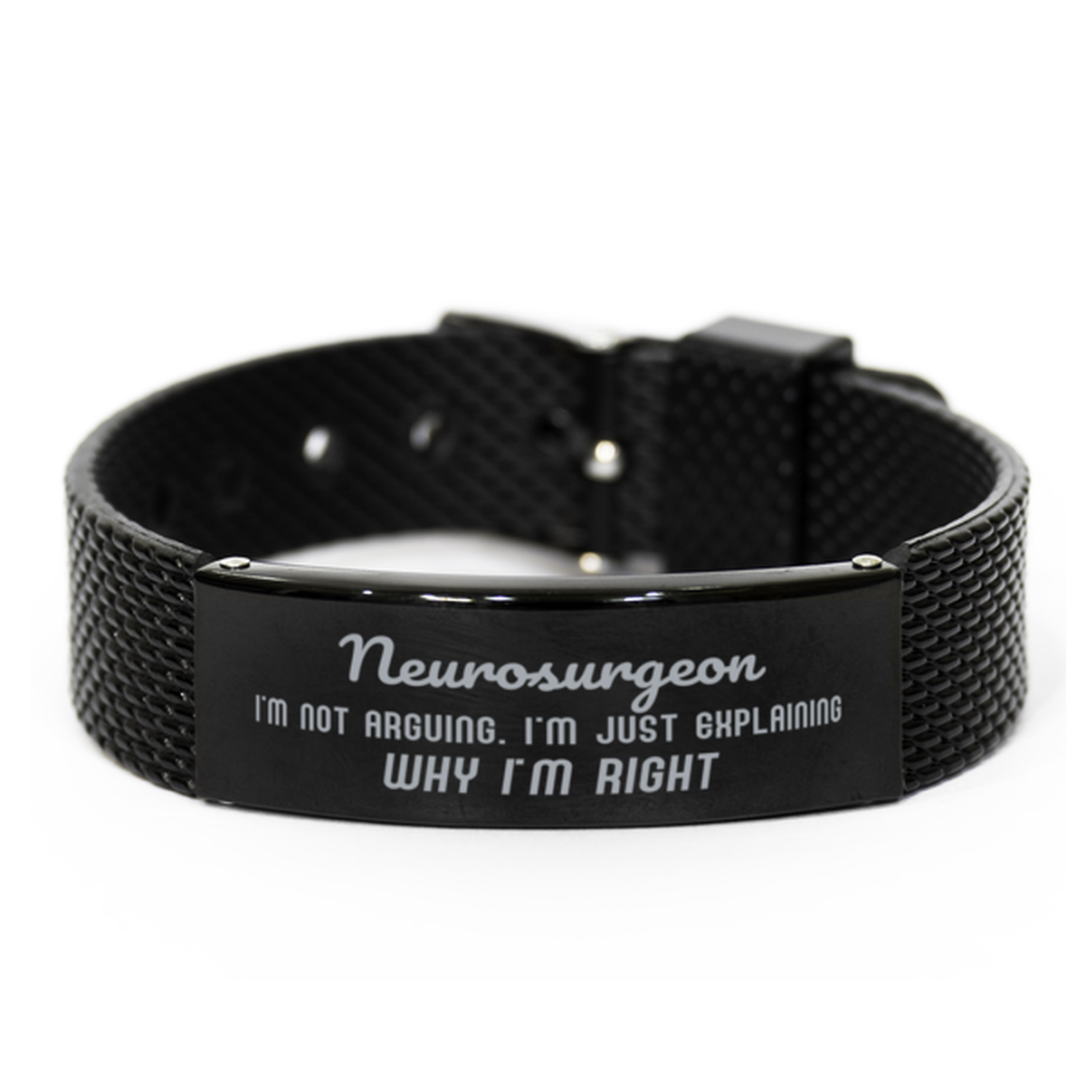 Neurosurgeon I'm not Arguing. I'm Just Explaining Why I'm RIGHT Black Shark Mesh Bracelet, Funny Saying Quote Neurosurgeon Gifts For Neurosurgeon Graduation Birthday Christmas Gifts for Men Women Coworker