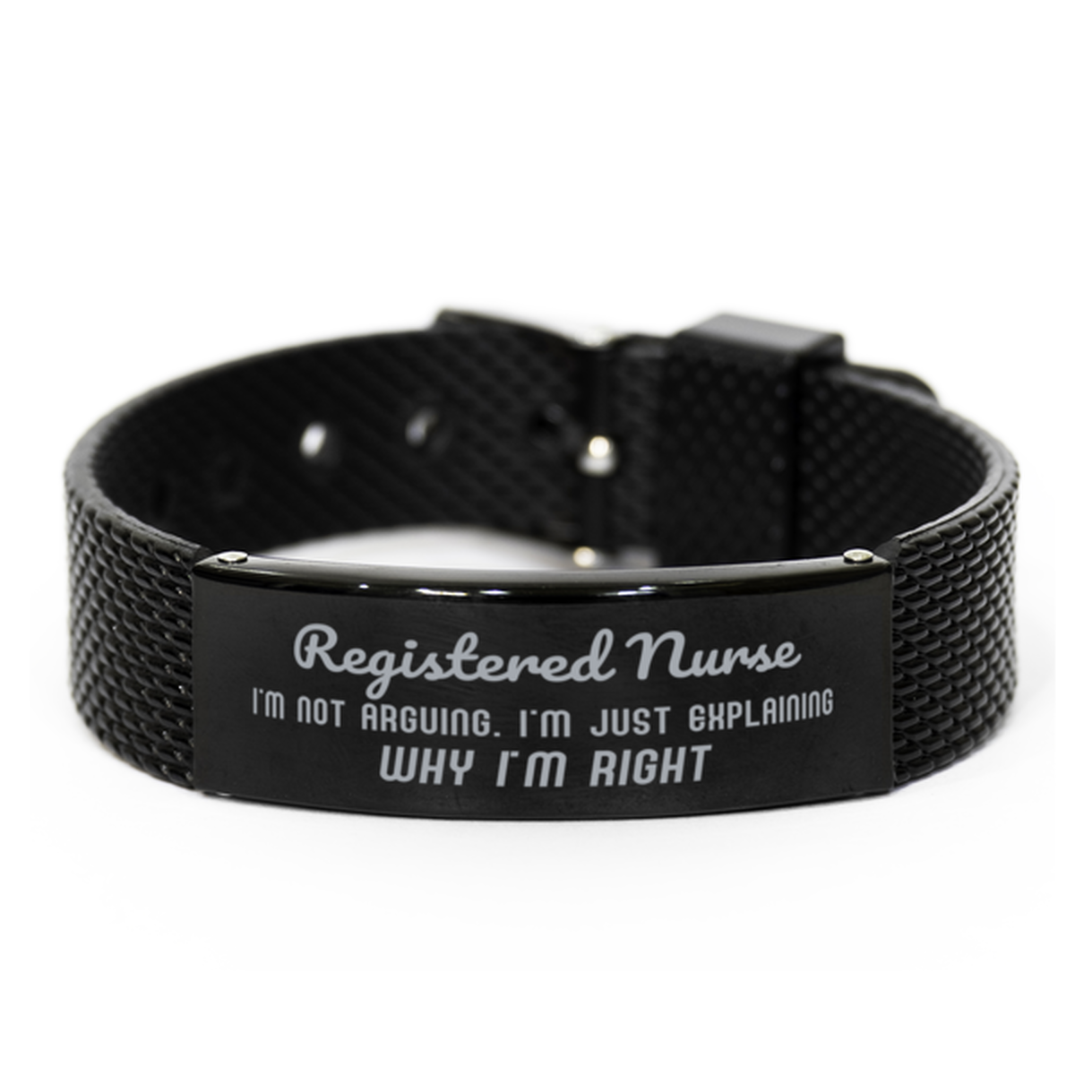 Registered Nurse I'm not Arguing. I'm Just Explaining Why I'm RIGHT Black Shark Mesh Bracelet, Funny Saying Quote Registered Nurse Gifts For Registered Nurse Graduation Birthday Christmas Gifts for Men Women Coworker