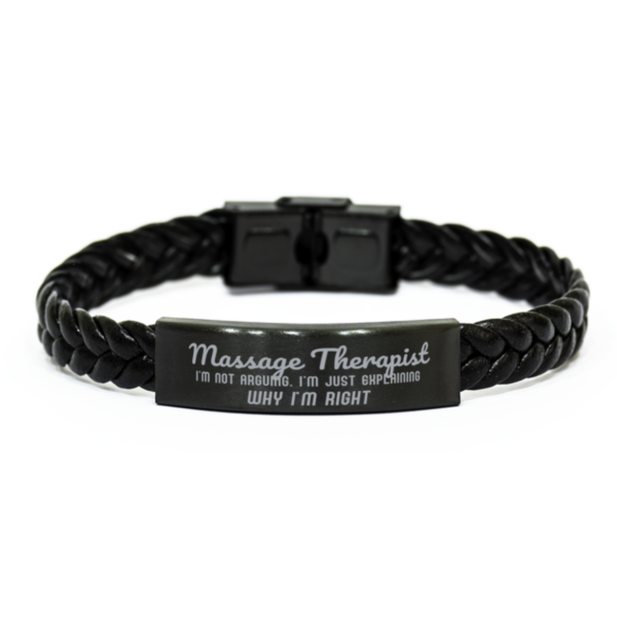 Massage Therapist I'm not Arguing. I'm Just Explaining Why I'm RIGHT Braided Leather Bracelet, Graduation Birthday Christmas Massage Therapist Gifts For Massage Therapist Funny Saying Quote Present for Men Women Coworker