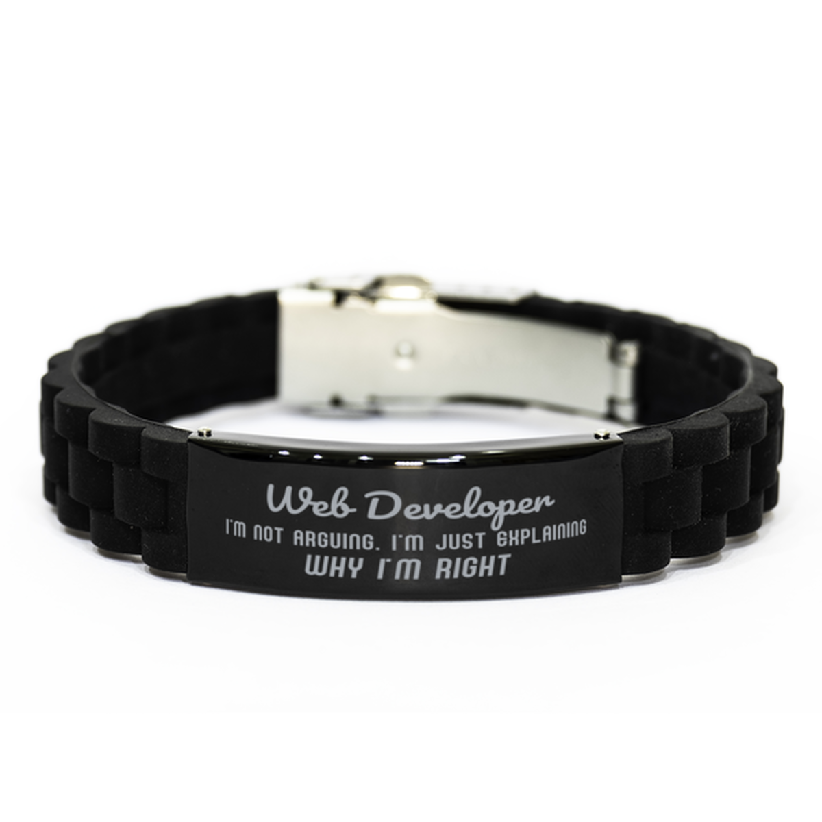 Web Developer I'm not Arguing. I'm Just Explaining Why I'm RIGHT Black Glidelock Clasp Bracelet, Funny Saying Quote Web Developer Gifts For Web Developer Graduation Birthday Christmas Gifts for Men Women Coworker