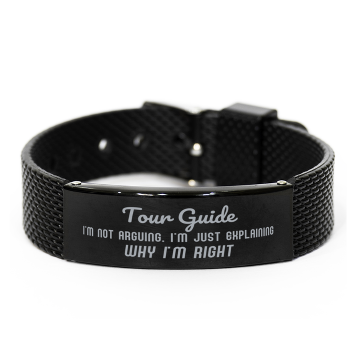 Tour Guide I'm not Arguing. I'm Just Explaining Why I'm RIGHT Black Shark Mesh Bracelet, Funny Saying Quote Tour Guide Gifts For Tour Guide Graduation Birthday Christmas Gifts for Men Women Coworker