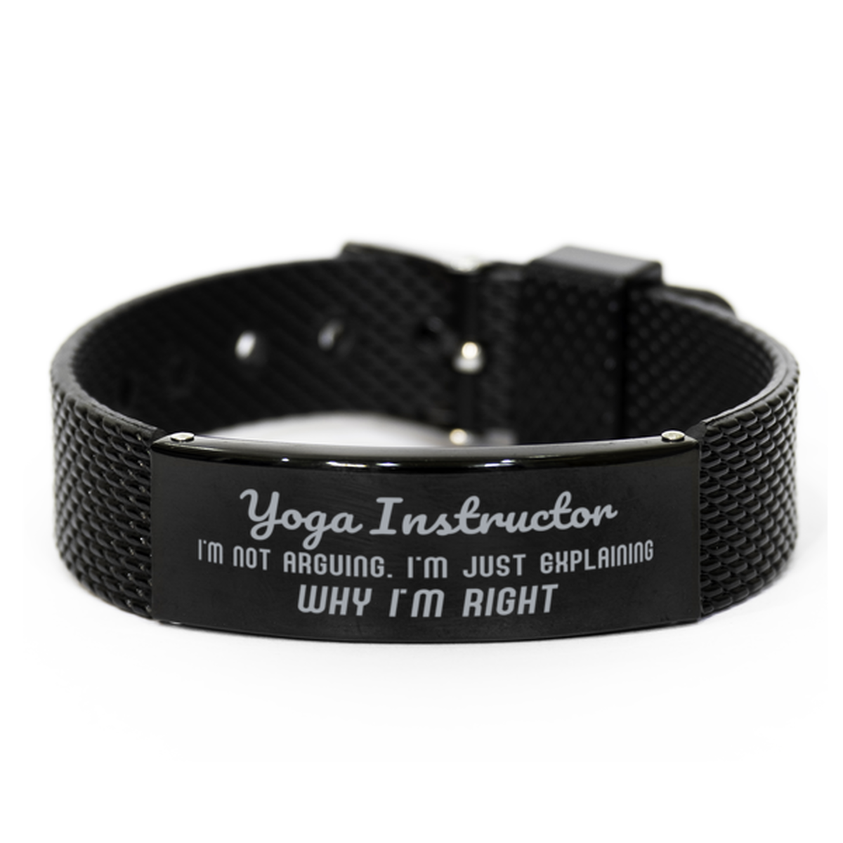 Yoga Instructor I'm not Arguing. I'm Just Explaining Why I'm RIGHT Black Shark Mesh Bracelet, Funny Saying Quote Yoga Instructor Gifts For Yoga Instructor Graduation Birthday Christmas Gifts for Men Women Coworker