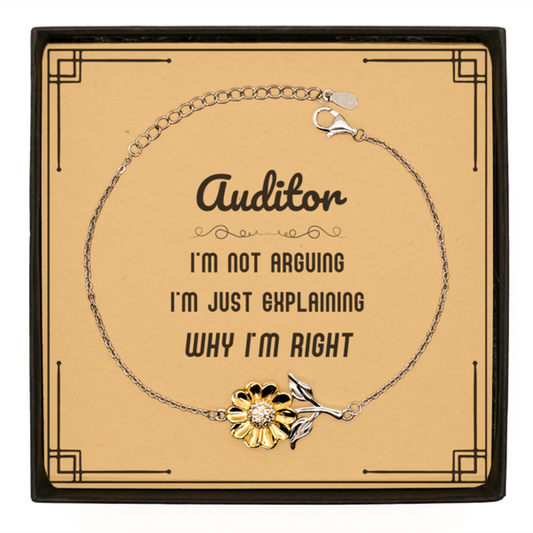 Auditor Sunflower Bracelet - I'm Not Arguing, I'm Just Explaining | Graduation Gift