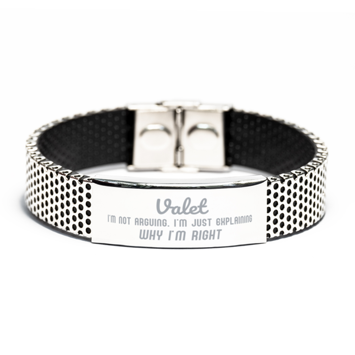Valet I'm not Arguing. I'm Just Explaining Why I'm RIGHT Stainless Steel Bracelet, Funny Saying Quote Valet Gifts For Valet Graduation Birthday Christmas Gifts for Men Women Coworker