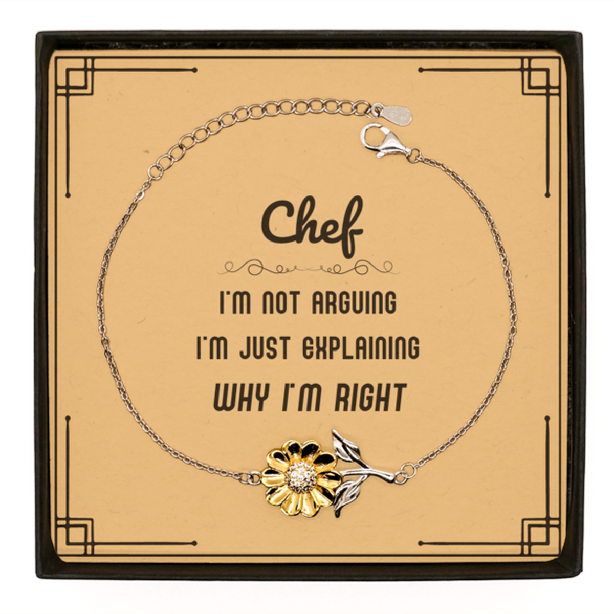 Chef Sunflower Bracelet - I'm Not Arguing, I'm Just Explaining | Birthday Gift